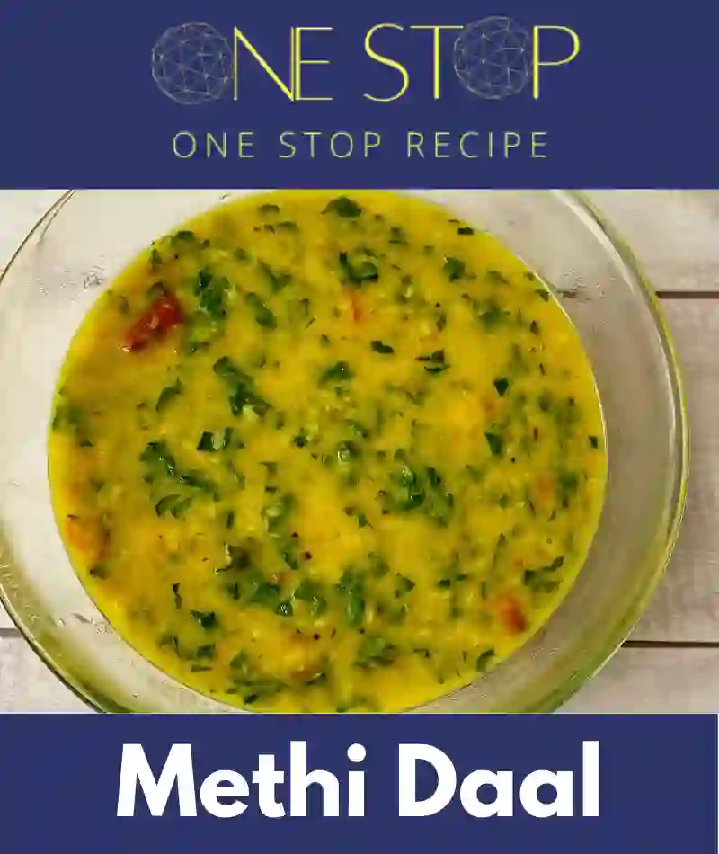 Thumbnail for Methi Dal Recipe|मेथी दाल बनाने की विधि 2023 -OneStopRecipe