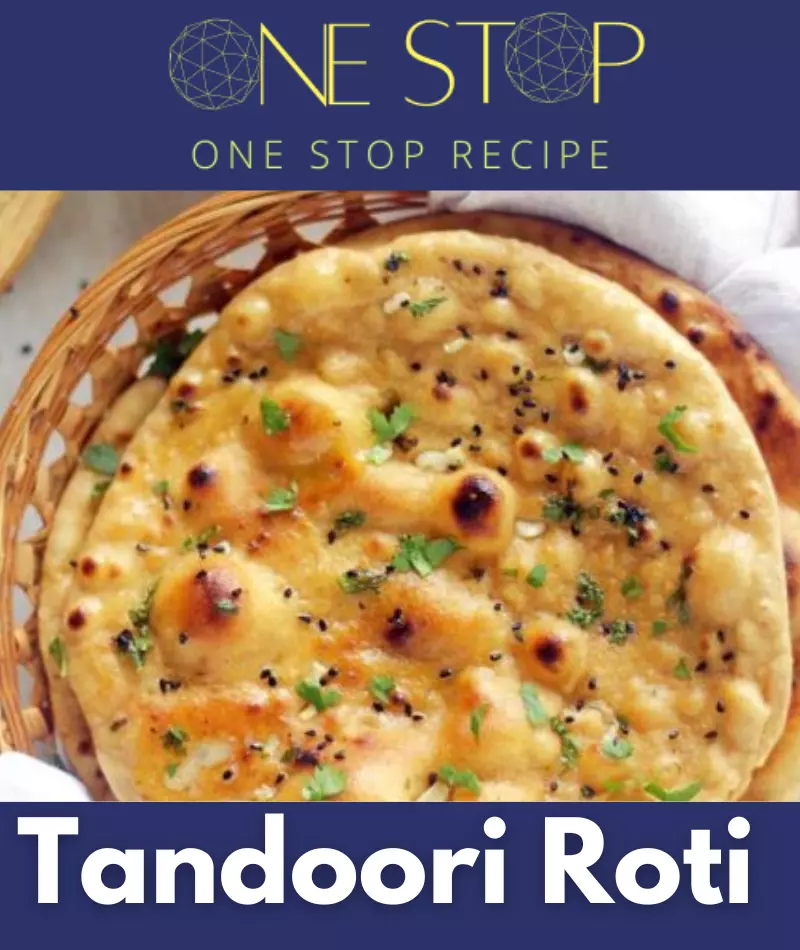 Tandoori Roti Recipe