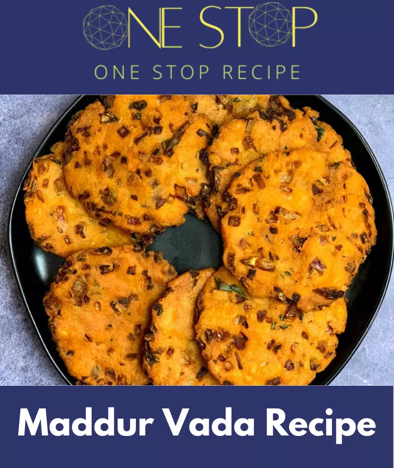 Maddur Vada Recipe