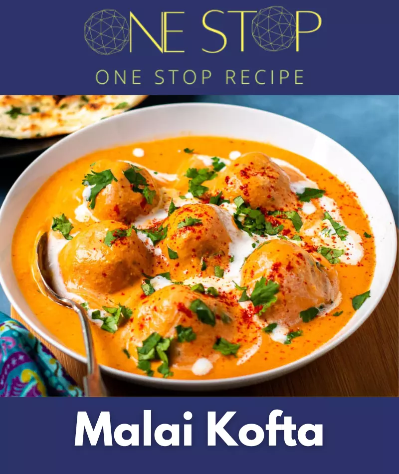 Thumbnail for Malai Kofta Recipe|मलाई कोफ्ता बनाने की विधि -OneStopRecipe