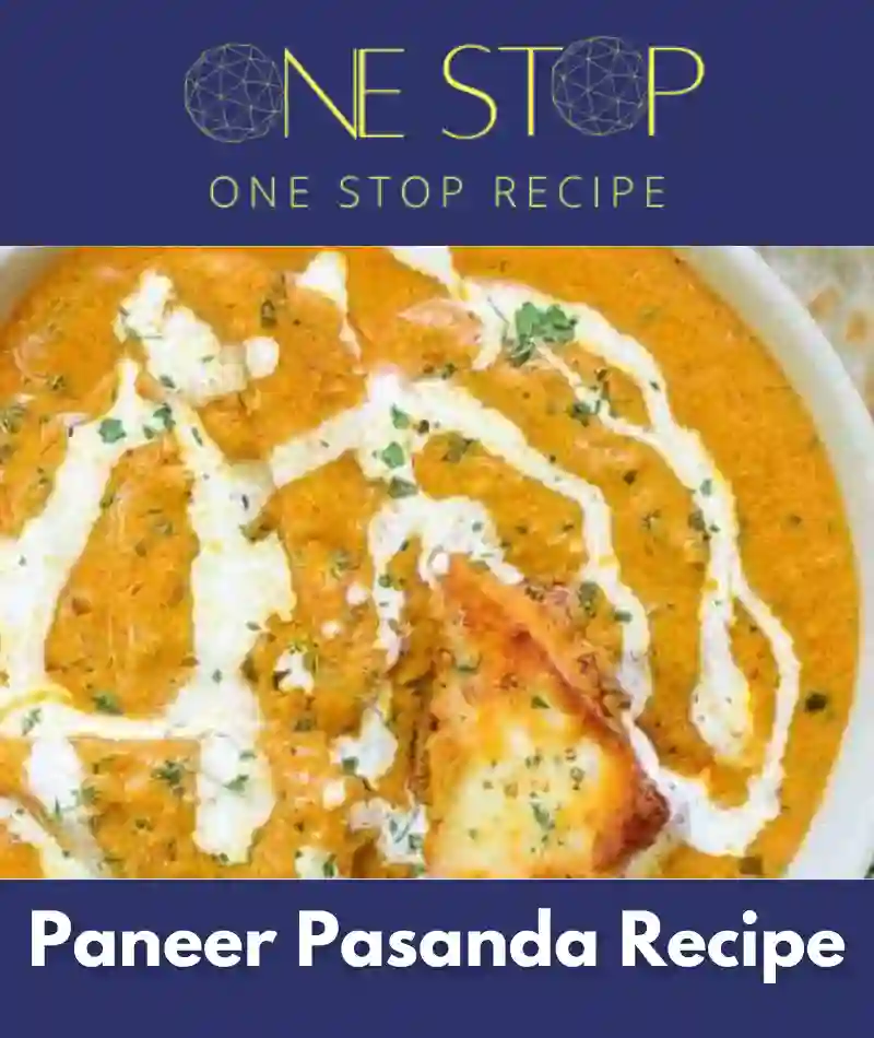 Thumbnail for Paneer Pasanda|पनीर पसंदा बनाने की विधि -OneStopRecipe