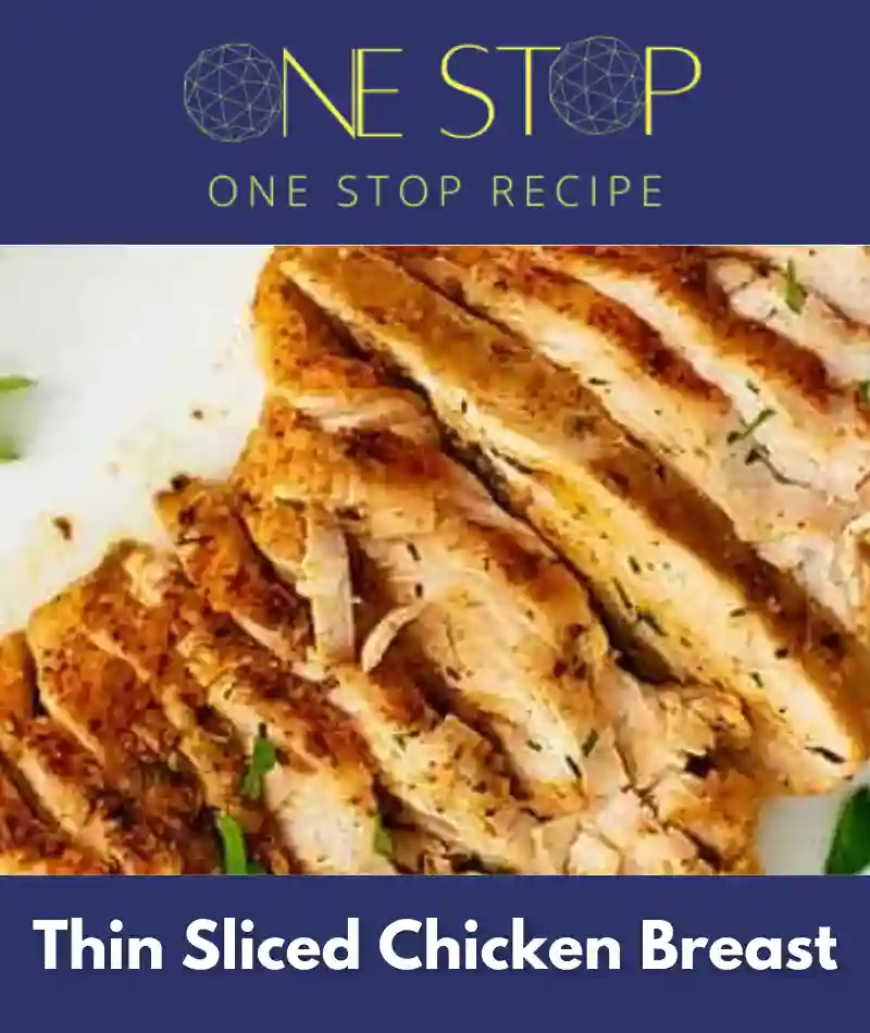 Thin Sliced Chicken Breast Recipes