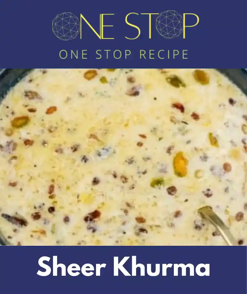 Thumbnail for Sheer Khurma Recipe In Hindi|शीर खुरमा बनाने की विधि -OneStopRecipe