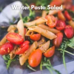 Winter Pasta Salad